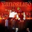 Yandel от Yandel 150 (feat. Feid)