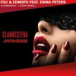 FILV & Edmofo feat. Emma Peters от Clandestina (Jvstin Remix)
