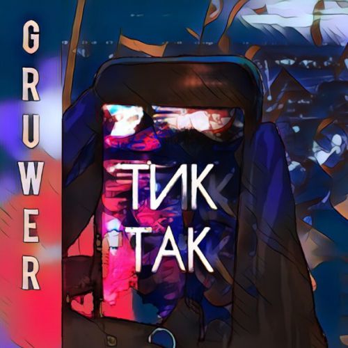 Музика Gruwer - Тик Так