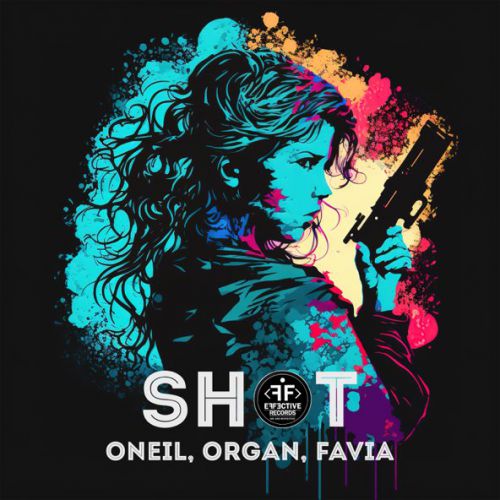 Музика Oneil - Shot (feat. Organ & Favia)