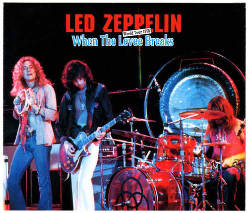 Музика Led Zeppelin - When The Levee Breaks