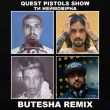 Quest Pistols Show от Ти Неймовірна (Butesha Remix)