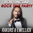 Bob Sinclar от Rock This Party (Rakurs & Ewellick Remix)
