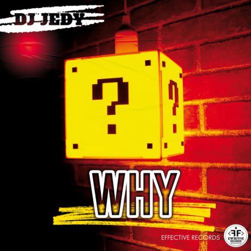Музика DJ Jedy - Why