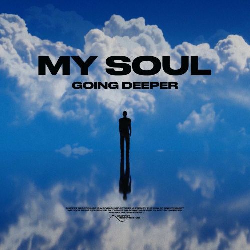 Музика Going Deeper - My Soul