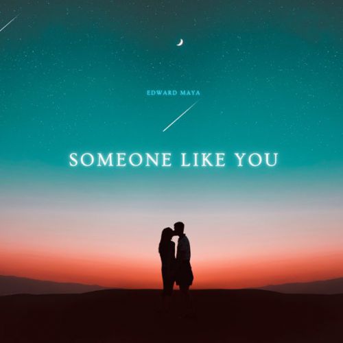 Музика Edward Maya - Someone Like You