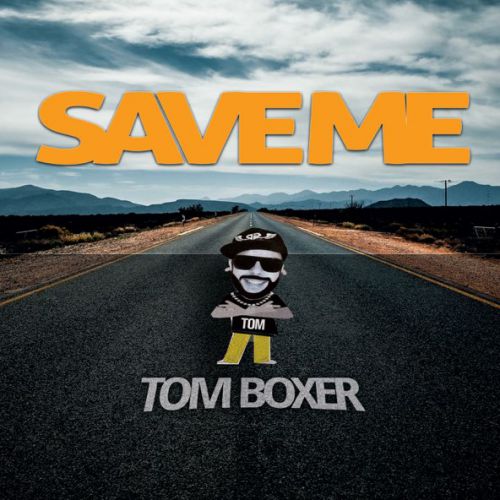 Музика Tom Boxer - Save Me