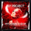 Fly Project от Toca Toca (Anton Rudd & Sdob Remix)
