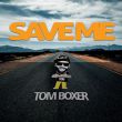 Tom Boxer от Save Me