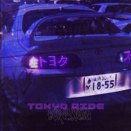 Музика Dvrklxght - Tokyo Ride