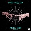 Noizu & Westend от Push To Start (feat. No/Me)