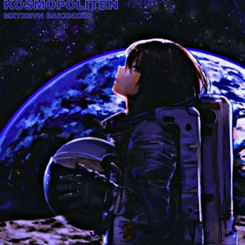 Музика Mxtxrvn & Bakxnxko - Kosmopoliten (Slow & Reverb)
