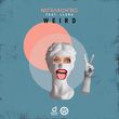 Nora от Weird (feat. Chris & Lluna)