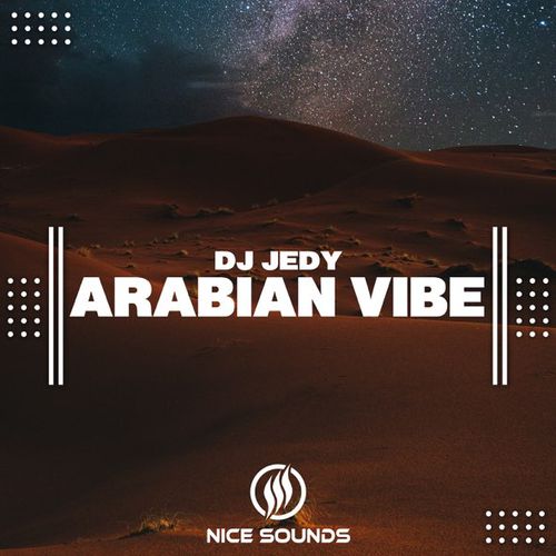 Музика DJ Jedy - Arabian Vibe