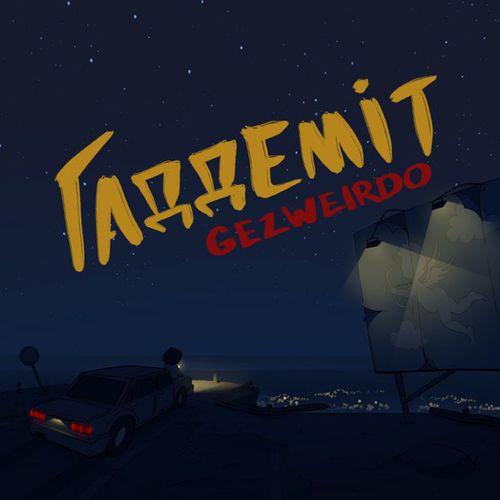 Музика Gezweirdo - Гаддеміт (DeusLower Remix)