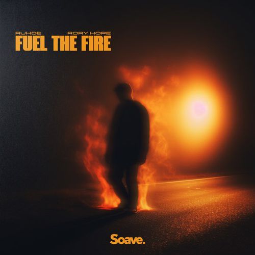 Музика Ruhde - Fuel The Fire (feat. Rory Hope)