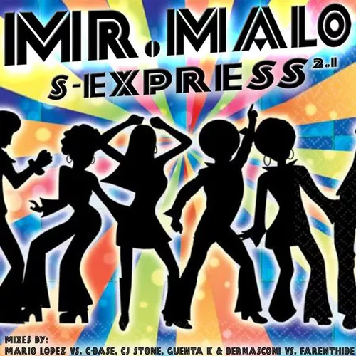 Музика Mr. Malo - Sexpress 2.1 (CJ Stone Remix)
