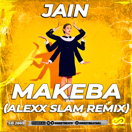 Музика Jain - Makeba (Alexx Slam Remix)
