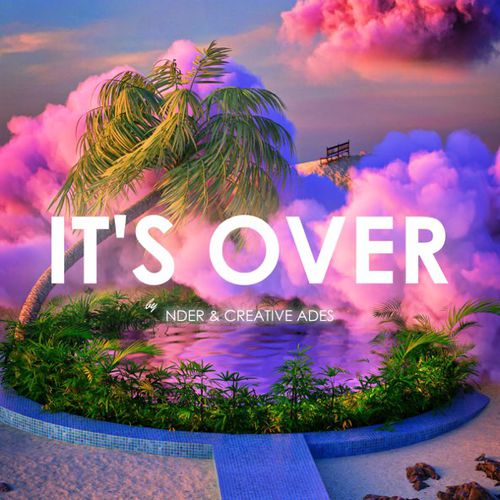 Музика Nder - It's Over (feat. Creative Ades)