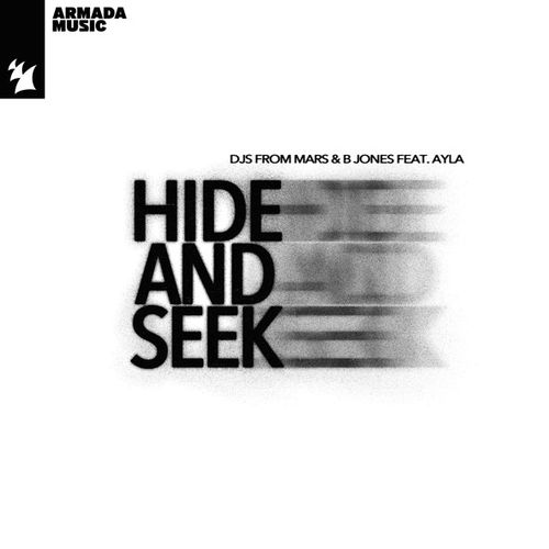 Музика DJs From Mars - Hide And Seek (feat. B Jones & Ayla)