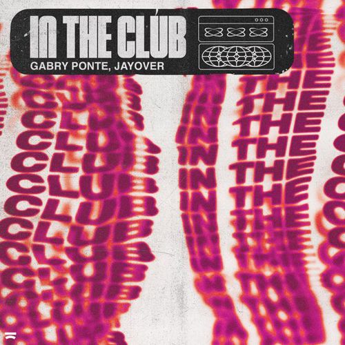 Музика Gabry Ponte - In The Club (feat. Jayover)