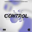 Vadim Adamov от Control (feat. Hardphol & Alena Roxis)