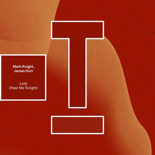 Музика Mark Knight - Lady (Hear Me Tonight) (feat. James Hurr)
