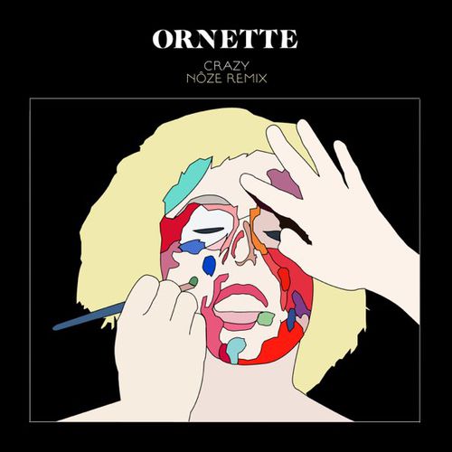 Музика Ornette - Crazy (Nôze Remix)