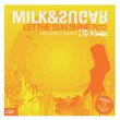Milk & Sugar от Let the Sun Shine 2012 (Tocadisco Remix)