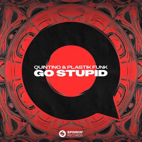 Музика Quintino - Go Stupid (feat. Plastik Funk)