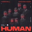 Hardwell от Human (feat. Machine Made)