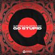 Quintino от Go Stupid (feat. Plastik Funk)