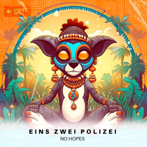 Музика No Hopes - Eins Zwei Polizei (Extended Mix)