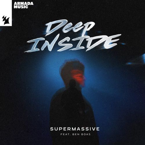 Музика Supermassive - Deep Inside (feat. Ben Boas)