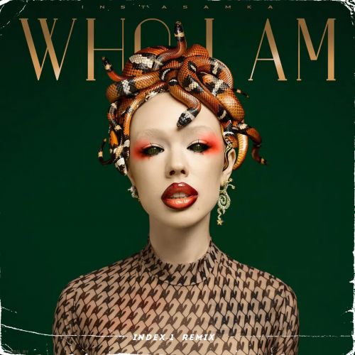 Музика Instasamka - Who I Am (Index-1 Remix)