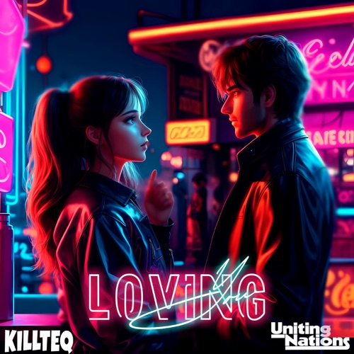 Музика Killteq - Loving You (feat. Uniting Nations)