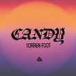 Torren Foot от Candy (Extended Mix)