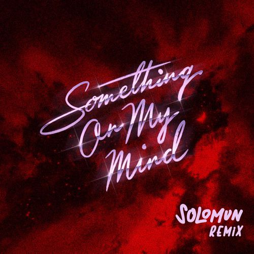 Музика Duke Dumont & Purple Disco Machine - Something On My Mind (Solomun Remix)