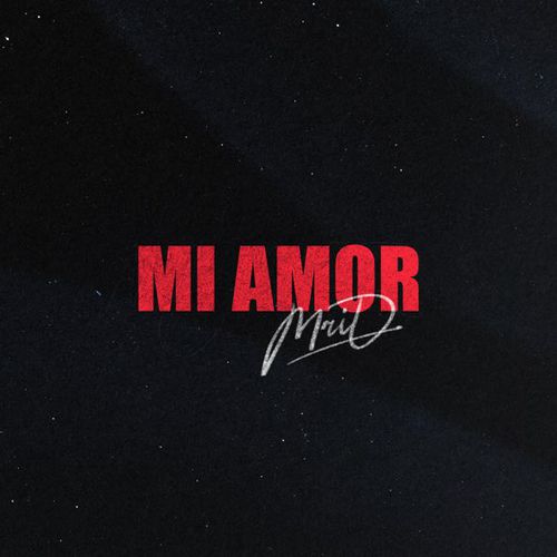 Музика MriD - Mi Amor