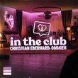 Christian Eberhard от In The Club (feat. Ommieh)