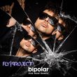 Fly Project от Bipolar (Sak Noel Remix)