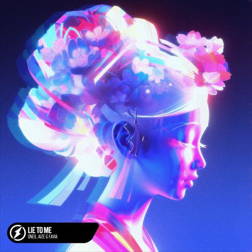 Музика Oneil - Lie To Me (feat. Aize & Favia)