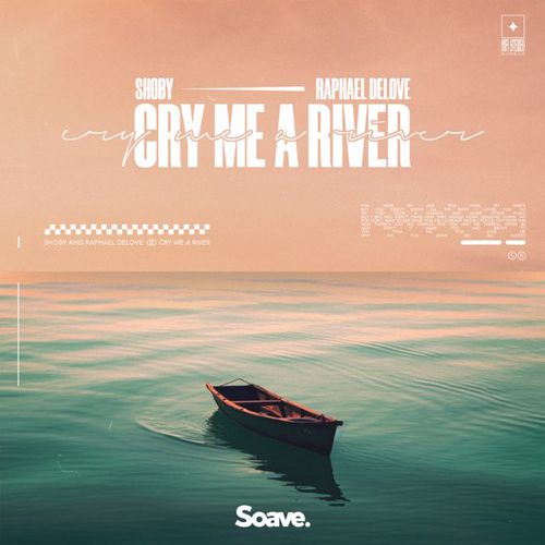 Музика Shoby - Cry Me A River (feat. Raphael Delove)
