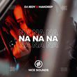 DJ Jedy от Na Na Na (feat. Hakdeep)