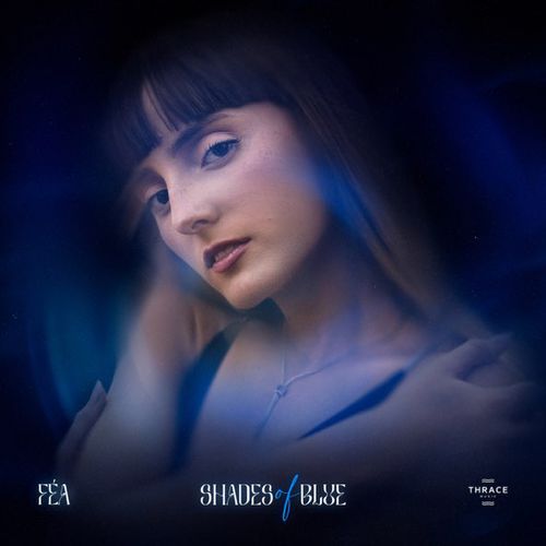 Музика Fea - Shades of Blue