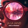 Oneil от La La Land (feat. Pokaraet)