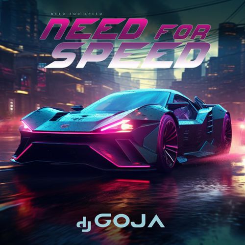 Музика DJ Goja - Need For Speed