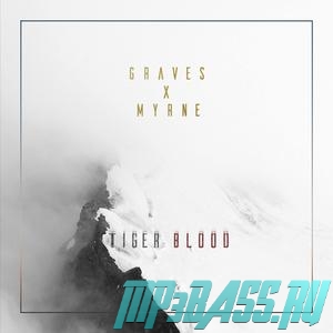 Graves от Tiger Blood (feat. Myrne)