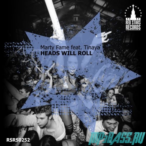 Marty Fame feat. Tinaya от Heads Will Roll (RoelBeat Remix)