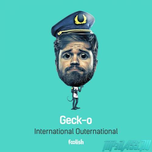 Geck-O от International Outernational (Radio Edit)
